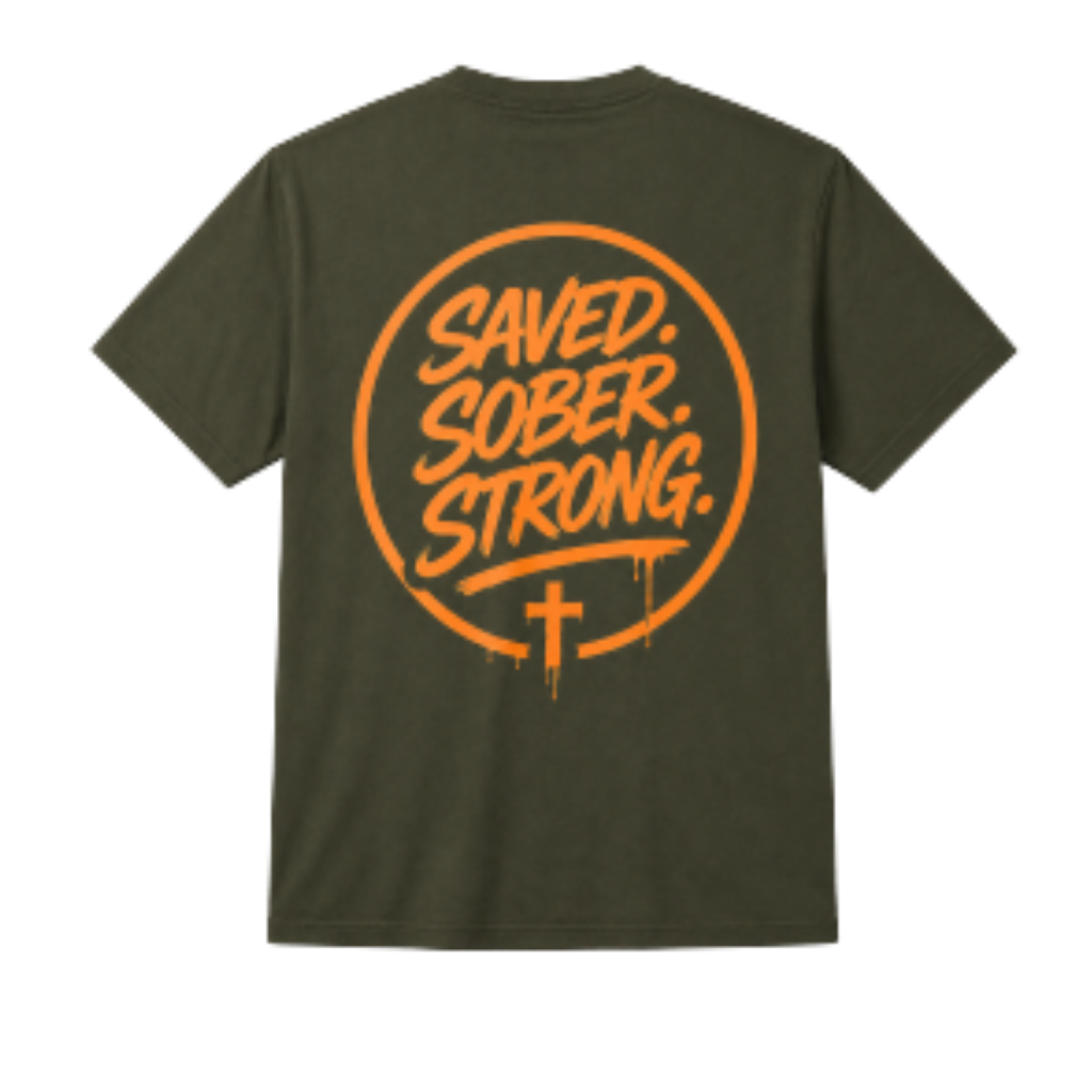 Saved. Sober. Strong T-Shirt